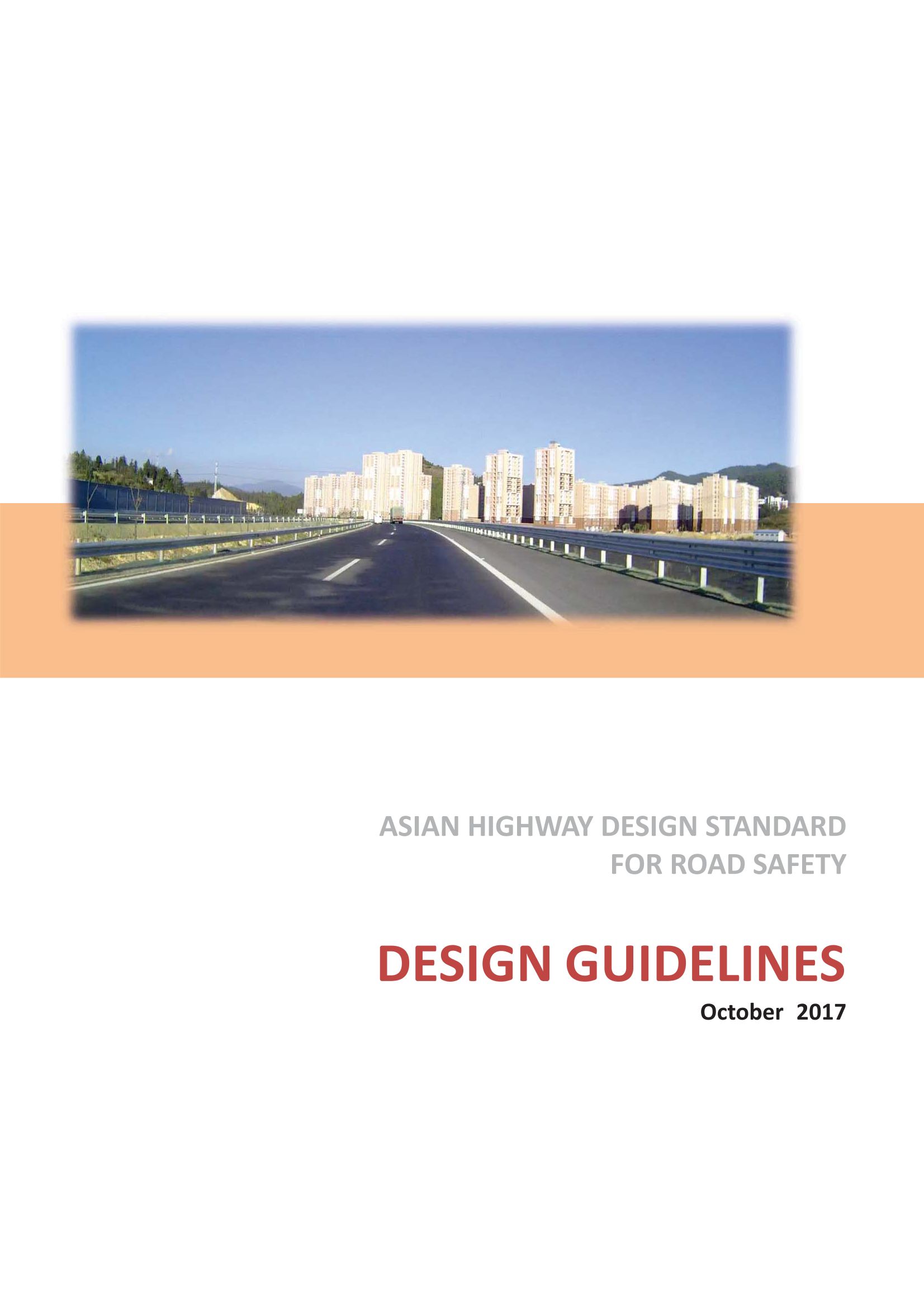 Asian Highway Design Standard for Road Safety: Design Guidelines